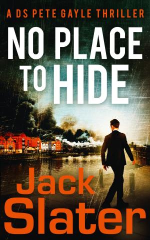Cover of the book No Place to Hide (DS Peter Gayle thriller series, Book 2) by Alice Ross