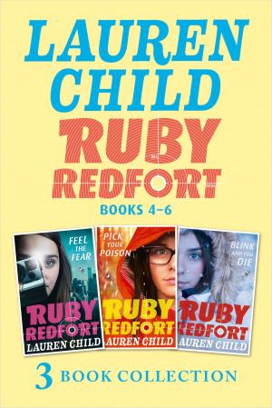 Book cover of The Ruby Redfort Collection: 4-6: Feed the Fear; Pick Your Poison; Blink and You Die (Ruby Redfort)
