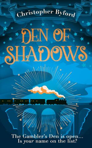 Cover of the book Den of Shadows (Gambler’s Den series, Book 1) by N. E. Bode