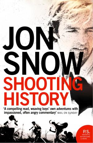 Cover of the book Shooting History: A Personal Journey by Derek Landy