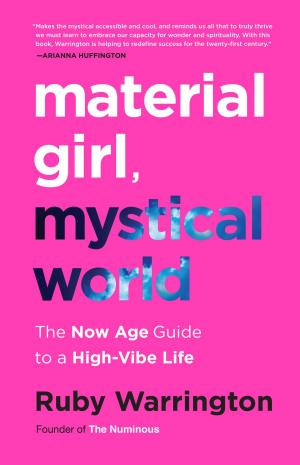 Cover of the book Material Girl, Mystical World by Ann Louise Gittleman