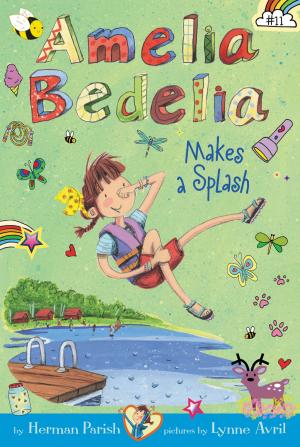 Cover of the book Amelia Bedelia Chapter Book #11: Amelia Bedelia Makes a Splash by Sarah L. Thomson