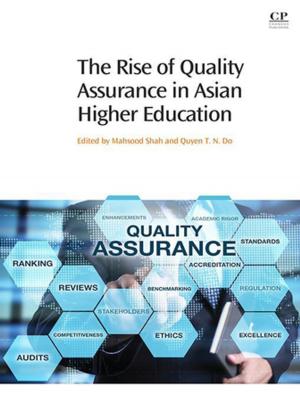 Cover of the book The Rise of Quality Assurance in Asian Higher Education by Krish Krishnan, Shawn P. Rogers