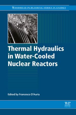 Cover of the book Thermal-Hydraulics of Water Cooled Nuclear Reactors by Roderic Eckenhoff, Ivan Dmochowski