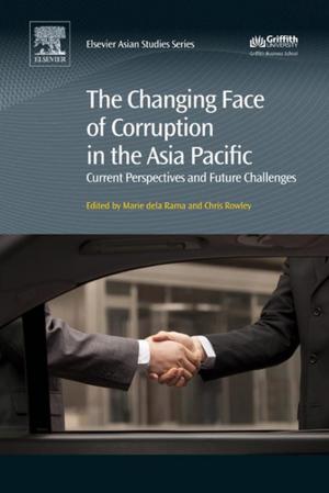 Book cover of The Changing Face of Corruption in the Asia Pacific
