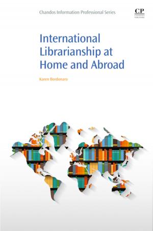 Cover of the book International Librarianship at Home and Abroad by Anna Fontcuberta i Morral, Shadi A. Dayeh, Chennupati Jagadish