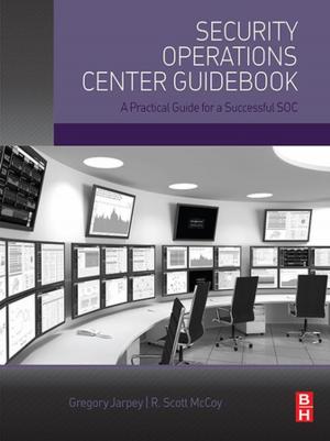 Book cover of Security Operations Center Guidebook