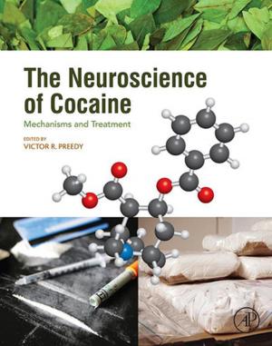Cover of the book The Neuroscience of Cocaine by Frederic M. Richards, David S. Eisenberg, Peter S. Kim, Edgar Haber
