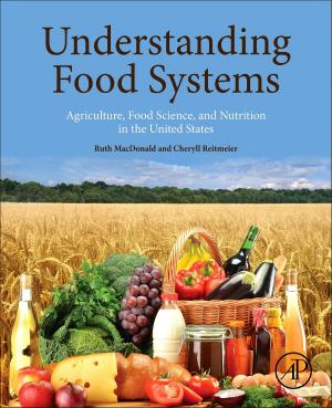 Cover of the book Understanding Food Systems by Philip Kosky, Robert T. Balmer, Robert T. Balmer, William D. Keat, William D. Keat, George Wise, George Wise