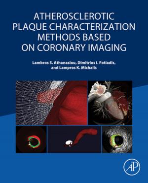 Cover of the book Atherosclerotic Plaque Characterization Methods Based on Coronary Imaging by Vincent Pavan