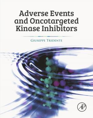Cover of the book Adverse Events and Oncotargeted Kinase Inhibitors by P. Michael Conn