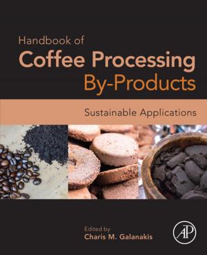 Cover of the book Handbook of Coffee Processing By-Products by Cheryl L. Meyer, Taronish Irani, Katherine A. Hermes, Betty Yung