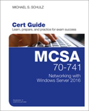 Cover of the book MCSA 70-741 Cert Guide by Robert Brunner, Stewart Emery, Russ Hall