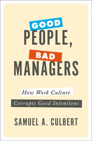 Book cover of Good People, Bad Managers