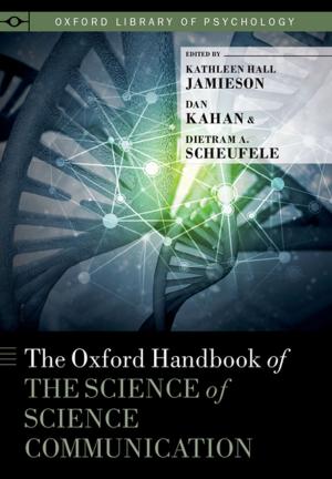 Cover of the book The Oxford Handbook of the Science of Science Communication by Gregory A. Daddis