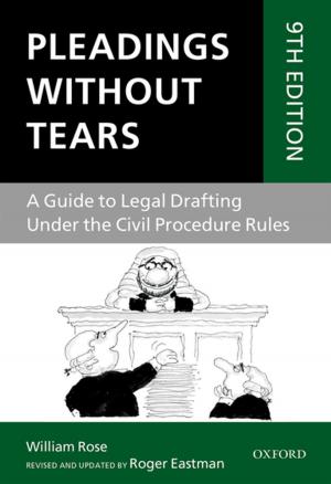 Cover of the book Pleadings Without Tears by Chloe Carpenter, James Cutress, Patrick Goodall QC, Henry King QC, Rebecca Loveridge, Tamara Oppenheimer, Nik Yeo, Rosalind Phelps QC