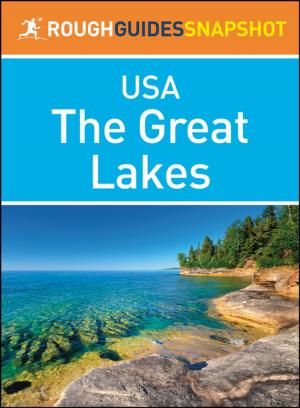 Cover of the book The Great Lakes (Rough Guides Snapshot USA) by Insight Guides
