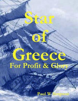Book cover of Star of Greece - For Profit & Glory