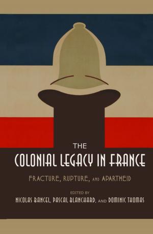 Cover of the book The Colonial Legacy in France by Steven Higgs