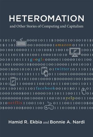 Cover of the book Heteromation, and Other Stories of Computing and Capitalism by Alison Gazzard