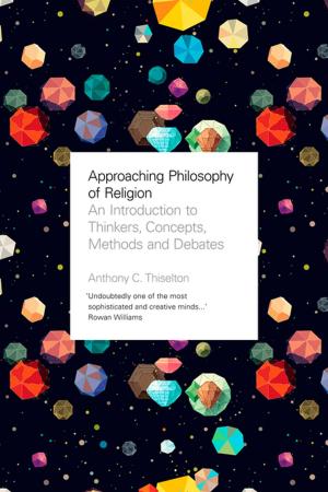 Cover of the book Approaching Philosophy of Religion by Justin Brierley