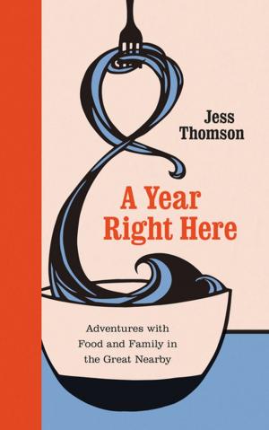 Cover of the book A Year Right Here by Jonathan N. Lipman