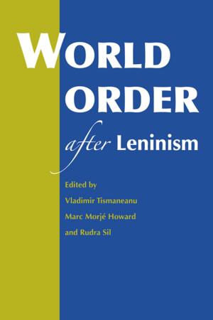 Cover of the book World Order after Leninism by Marisol Berr�os-Miranda, Shannon Dudley, Michelle Habell-Pall�n