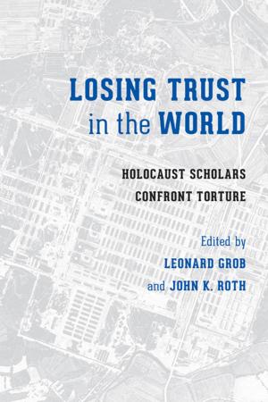 Cover of the book Losing Trust in the World by Gillian G. Tan, Stevan Harrell