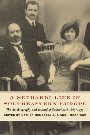 Cover of the book A Sephardi Life in Southeastern Europe by Sarah R. Hamilton