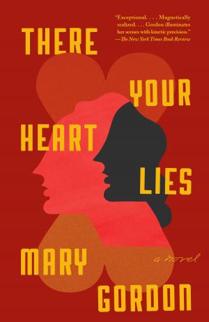 Cover of the book There Your Heart Lies by Peter Mayle