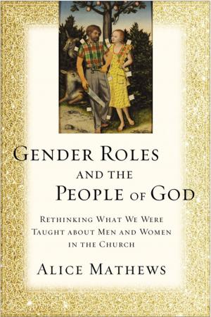 Cover of the book Gender Roles and the People of God by Erik Rees