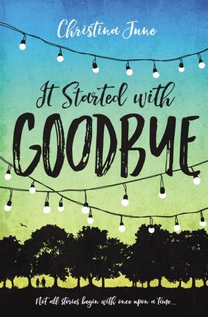 Cover of the book It Started with Goodbye by Robert Treskillard