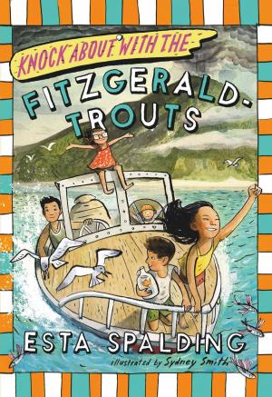 Cover of the book Knock About with the Fitzgerald-Trouts by Lucy Rosen
