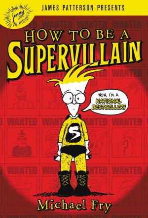 Cover of the book How to Be a Supervillain by Nick Santora