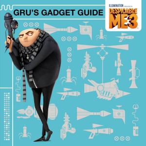 Cover of the book Despicable Me 3: Gru's Gadget Guide by Matt Christopher