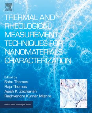 Cover of the book Thermal and Rheological Measurement Techniques for Nanomaterials Characterization by Bernard J. Baars, Nicole M. Gage
