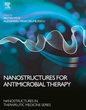 Cover of the book Nanostructures for Antimicrobial Therapy by Gerald P. Schatten