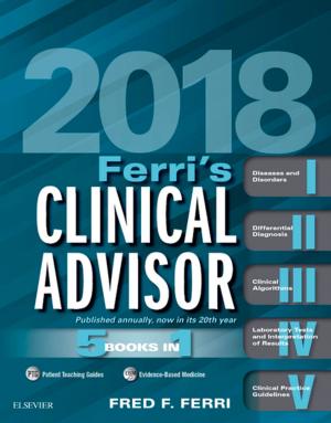 Cover of the book Ferri's Clinical Advisor 2018 E-Book by Carl P. Weiner, MD