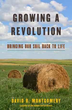 Book cover of Growing a Revolution: Bringing Our Soil Back to Life