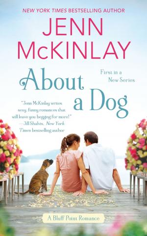 Cover of the book About a Dog by Kate Moore