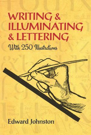 Cover of the book Writing & Illuminating & Lettering by Vance Studley