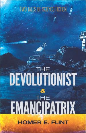 Book cover of The Devolutionist and The Emancipatrix