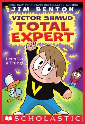 Cover of the book Let's Do A Thing! (Victor Shmud, Total Expert #1) by Lucas Turnbloom, Greg Grunberg