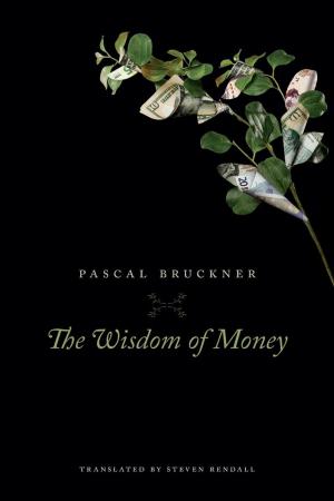 Cover of the book The Wisdom of Money by Richard H. Sander