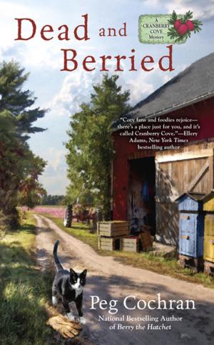 Cover of the book Dead and Berried by Sigrid MacRae
