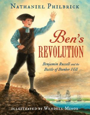 Cover of the book Ben's Revolution by R.A. Dickey, Sue Corbett, Wayne Coffey