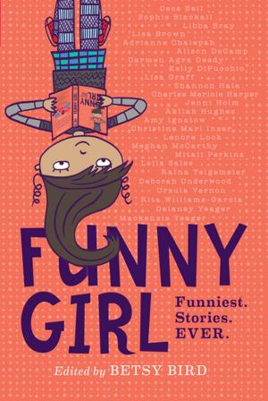 Cover of the book Funny Girl by Carole Lexa Schaefer
