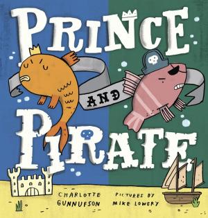 Cover of the book Prince and Pirate by Jake Halpern, Peter Kujawinski