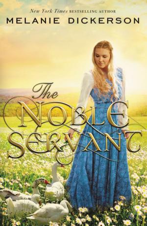 Cover of the book The Noble Servant by Kristy Cambron