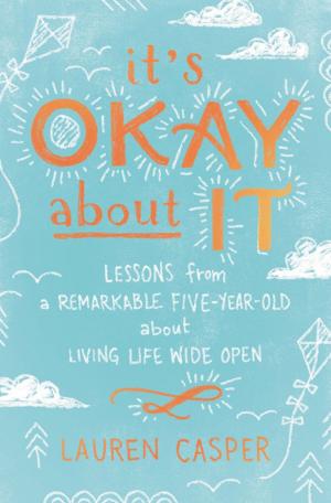 Cover of the book It's Okay About It by Walker Moore